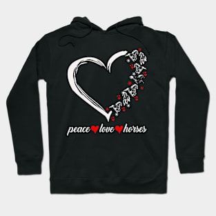 Peace Love Horses Hoodie